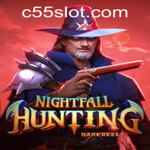 Unveiling the Thrills of NightfallHunting at C55.com