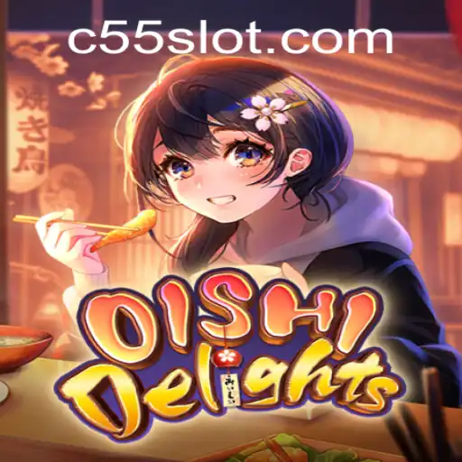 Discover the Joy of Gaming with OishiDelights on c55.com